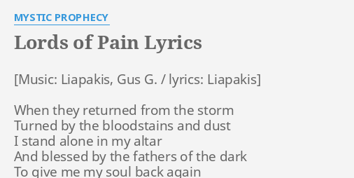 Lords Of Pain Lyrics By Mystic Prophecy When They Returned From