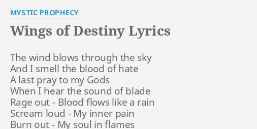 Wings Of Destiny Lyrics By Mystic Prophecy The Wind Blows Through