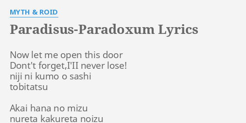 Paradisus Paradoxum Lyrics By Myth Roid Now Let Me Open