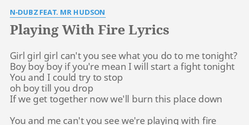 Playing with fire lyrics