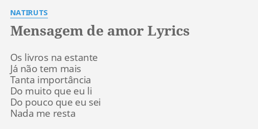 Mensagem De Amor Lyrics By Natiruts Os Livros Na Estante
