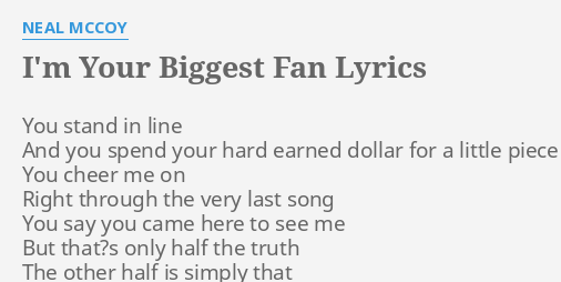 Lyrics im a fan 
