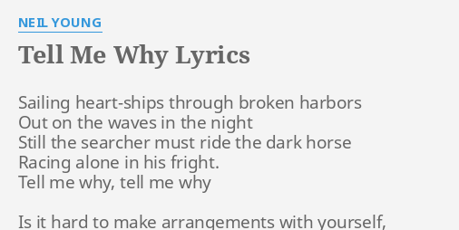 Neil Young – Tell Me Why Lyrics