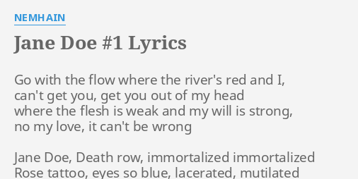 Jane Doe 1 Lyrics By Nemhain Go With The Flow