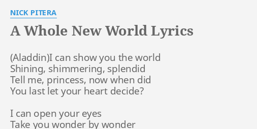 A Whole New World Lyrics By Nick Pitera I Can Show You