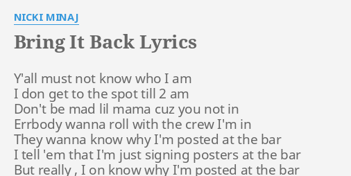 Bring It Back Lyrics By Nicki Minaj Y All Must Not Know