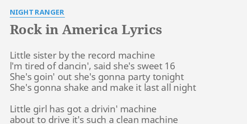 Rock In America Lyrics By Night Ranger Little Sister By The