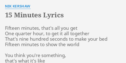 15 minutes ago i was lying in bed lyrics