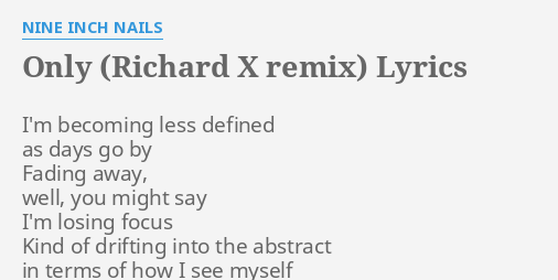 ONLY (RICHARD X REMIX)