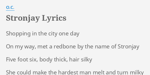 Stronjay Lyrics By O C Shopping In The City