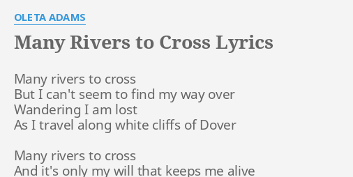 oleta adams many rivers to cross