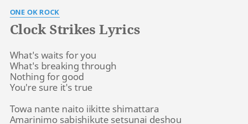 Clock Strikes Lyrics By One Ok Rock What S Waits For You