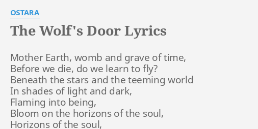 The Wolf S Door Lyrics By Ostara Mother Earth Womb And