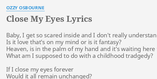 ozzy osbourne song close your eyes