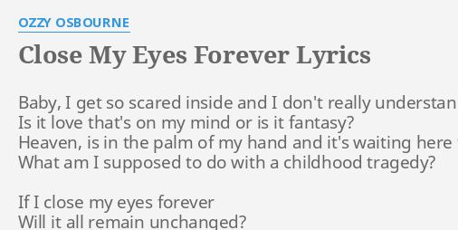 ozzy osbourne songs close my eyes forever