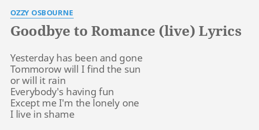 ozzy osbourne goodbye to romance live and loud