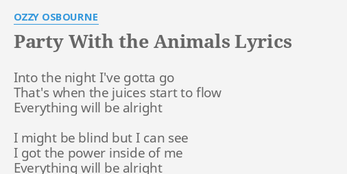ozzy osbourne party with the animals lyrics