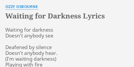 ozzy osbourne waiting for darkness