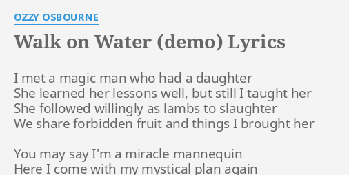 walk on water ozzy