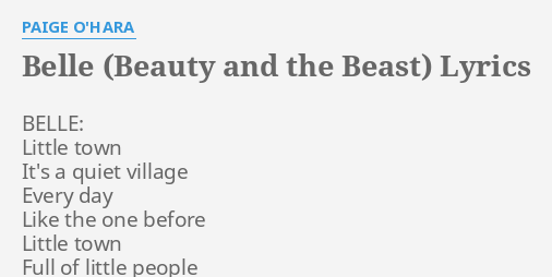 Belle Beauty And The Beast Lyrics By Paige O Hara Belle Little Town It S