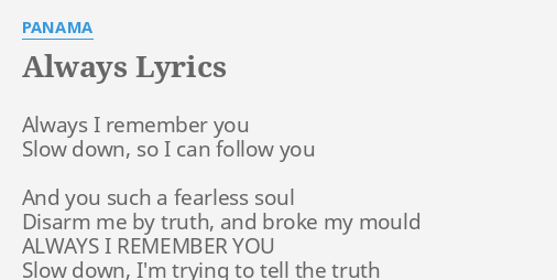 Always Lyrics By Panama Always I Remember You lyrics by panama always i remember