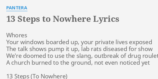 13 steps to nowhere pantera meaning