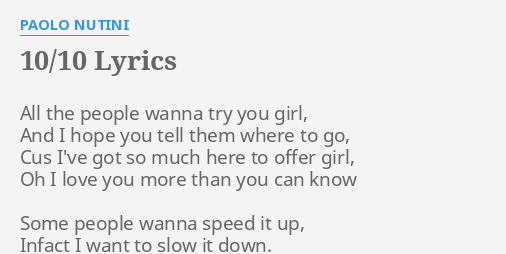 10 10 Lyrics By Paolo Nutini All The People Wanna