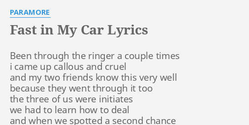 fast in my car paramore lyrics