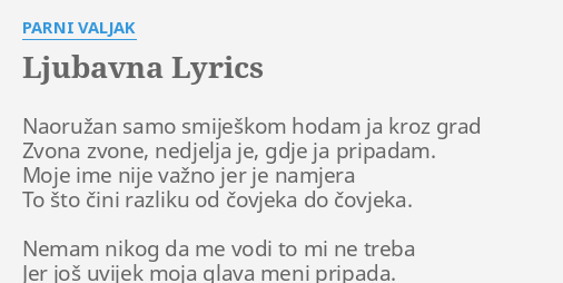 Tekst ljubavne pjevaj pjesme Parni Valjak