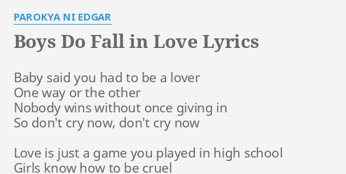 Boys Do Fall In Love Lyrics By Parokya Ni Edgar Baby Said You Had