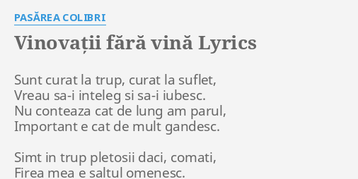 Vinovații Fără Vină Lyrics By Pasărea Colibri Sunt Curat La Trup