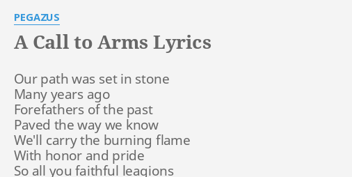 A Call To Arms Lyrics By Pegazus Our Path Was Set