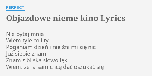Nie Pytaj Mnie Wiem Tyle Co I Ty Perfect
