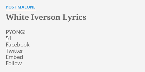 post malone white iverson lyrics video