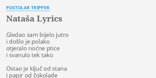 Tripper ljubavna pjesma lyrics postolar obična √ Latest