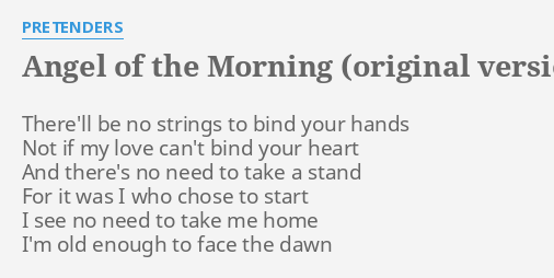 the pretenders just call me angel of the morning lyrics