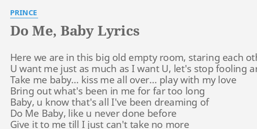 Do Me Baby Lyrics By Prince Here We Are In