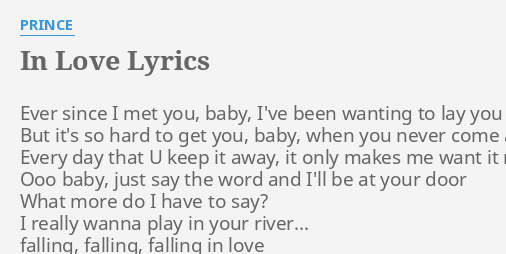In Love Lyrics By Prince Ever Since I Met