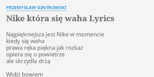 Nike Która Się Waha Tekst