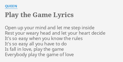 Queen – Play the Game Lyrics