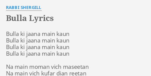 bulla ki jana main kaun