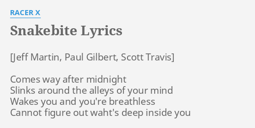 Snakebite Lyrics By Racer X Comes Way After Midnight flashlyrics