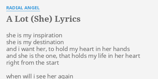 A Lot She Lyrics By Radial Angel She Is My Inspiration