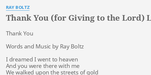 Thank You For Giving To The Lord Lyrics By Ray Boltz Thank You Words And