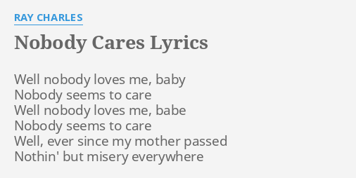 Kina Nobody Cares Lyrics