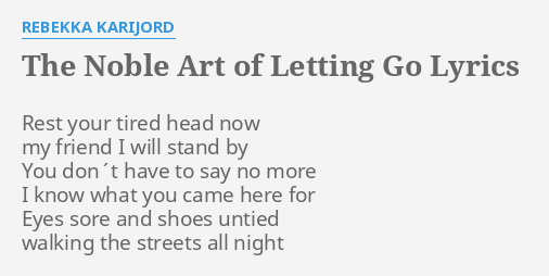 rebekka karijord the noble art of letting go lyrics