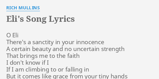 Eli S Song Lyrics By Rich Mullins O Eli There S A