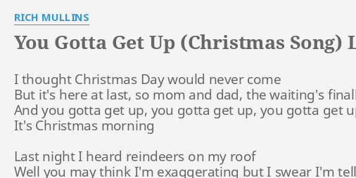 You Gotta Get Up Christmas Song Lyrics By Rich Mullins I
