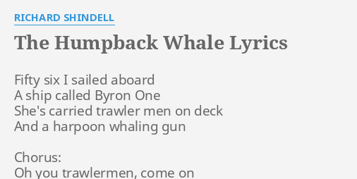 The Humpback Whale Lyrics By Richard Shindell Fifty Six I Sailed