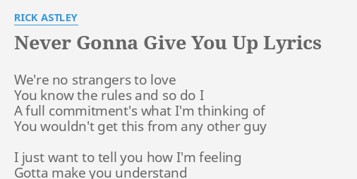 Rick Astley – Never Gonna Give You Up Lyrics